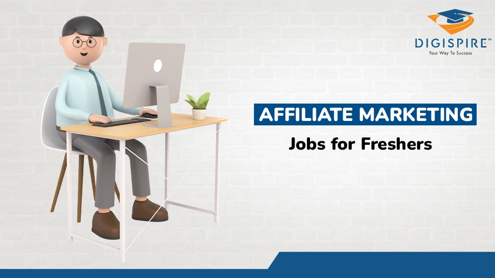Affiliate Marketing Jobs for Freshers